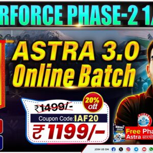 Airforce Phase-2 1/2027 Astra Online बैच 3.0
